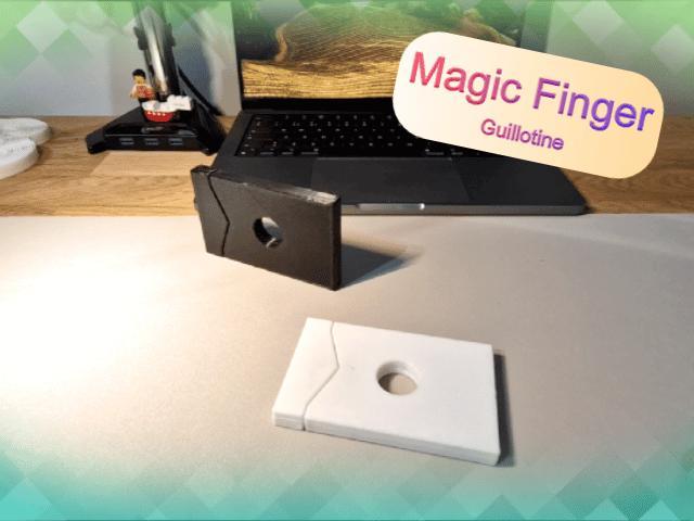 Magic finger guillotine