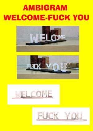 Ambigram WELCOME - FUCK YOU
