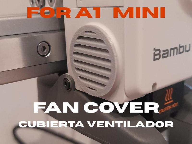 Cubierta ventilador Bambu Lab A1 y A1 Mini
