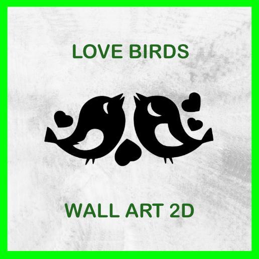 LOVE BIRDS WALL ART 2D 01