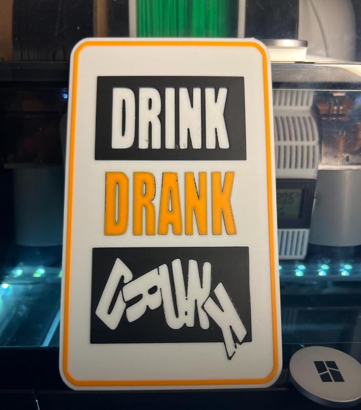 DRINK DRANKDRUNK Door/Wall/Fridge sign