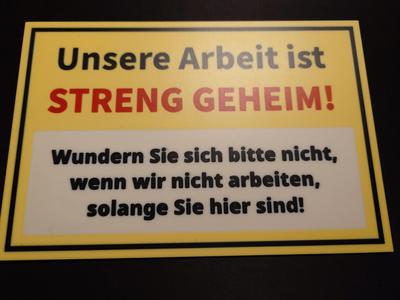 Funny sign: Our work is top secret!