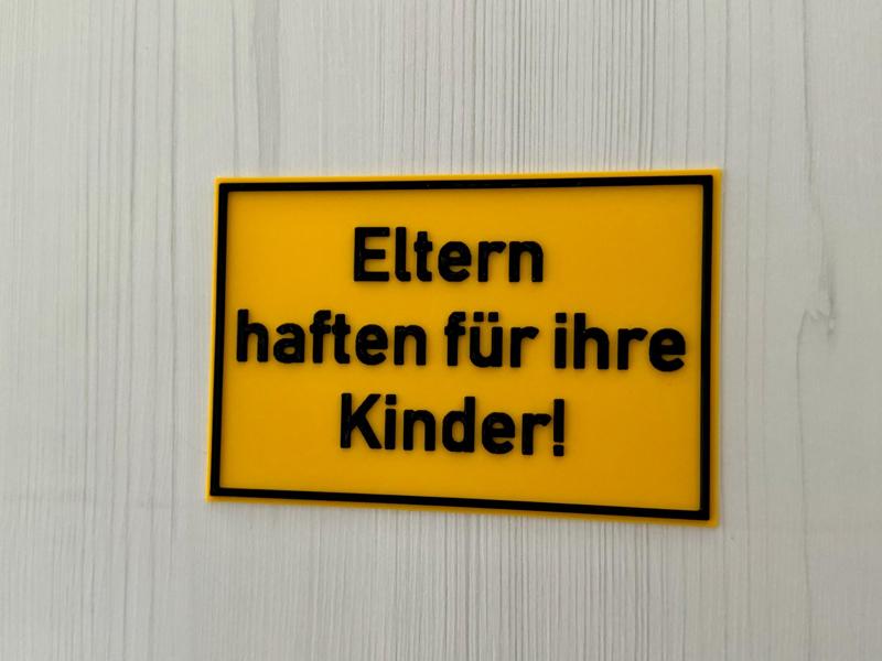 Eltern haften für ihre Kinder - Schild