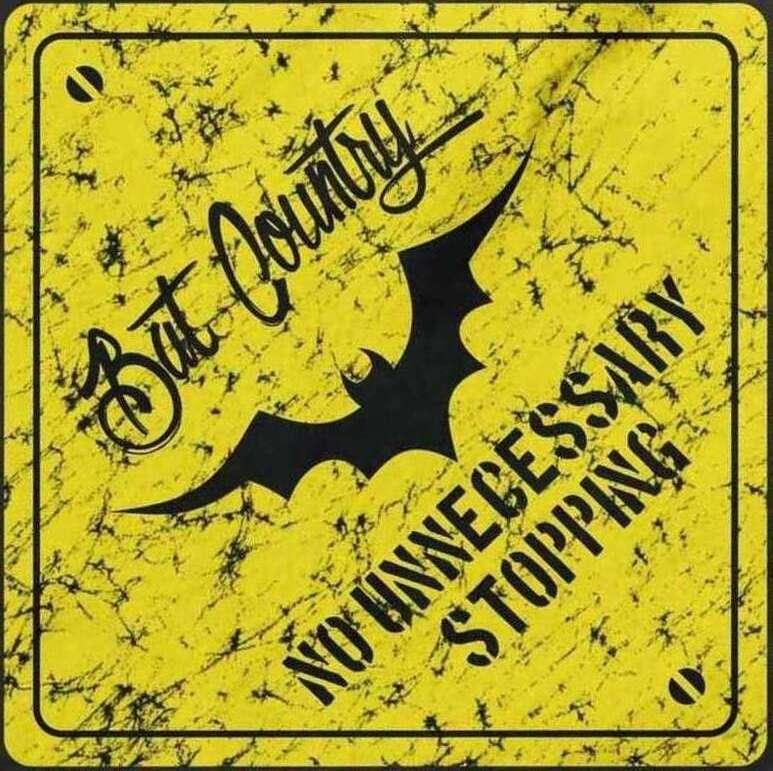 Bat country sign