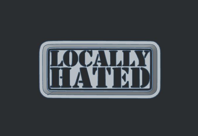 Locally Hated- Freshie Mold Housing