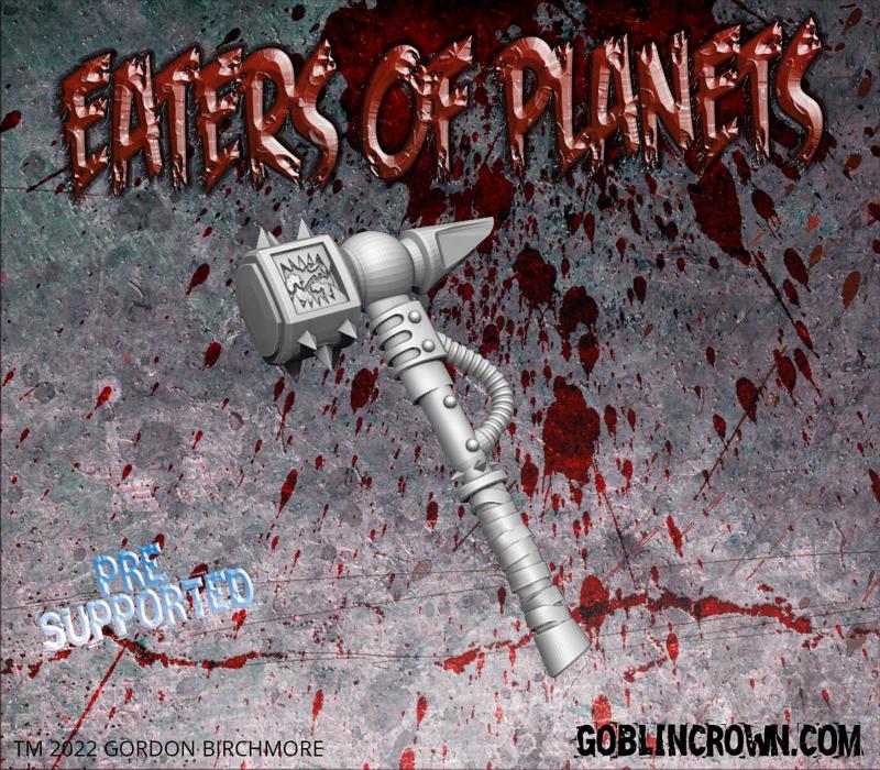 Eaters of Planets Butcher Hammers