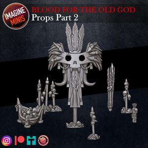 Blood For The Old God - Props Part2