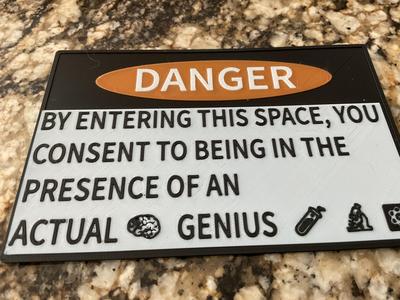 Genius Danger Sign