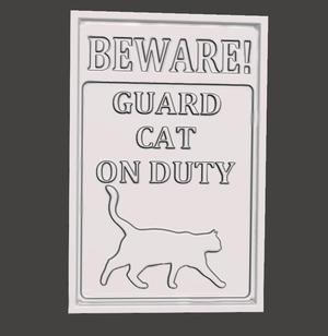cat on duty sign