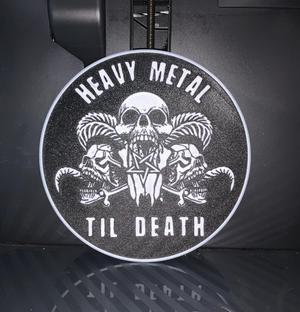 Heavy Metal till death Sign
