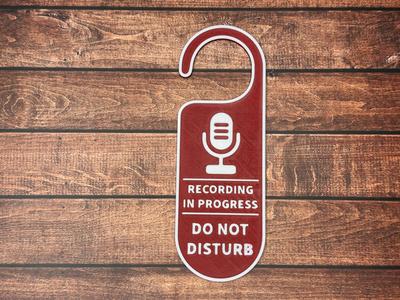 Recording in progress do not disturb sign