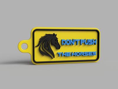 Keychain colorprint "Don't push the horses"