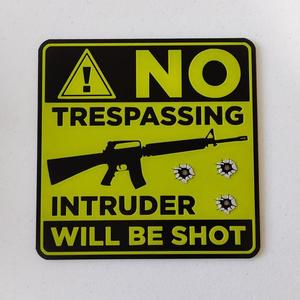 No trespassing sign
