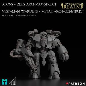 Scions and Vestalian Wardens - Zeus and Metae Arch-constructs