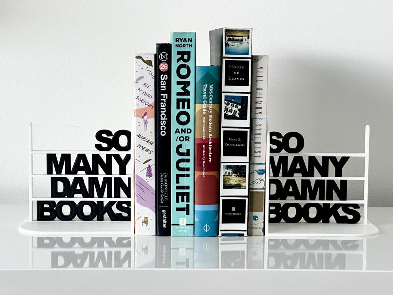 "So Many Damn Books" Bookends