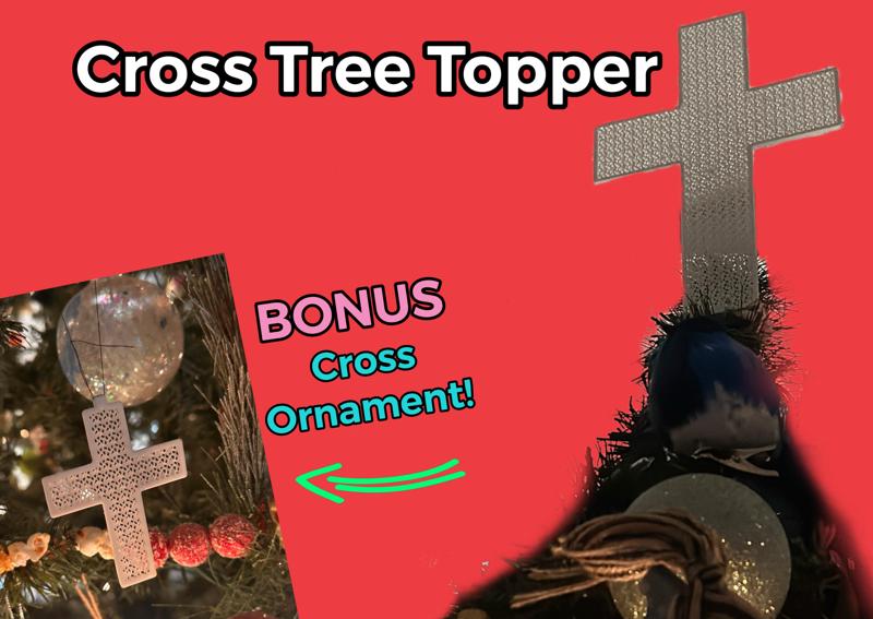 Cross Tree Topper and Bonus Cross Ornament
