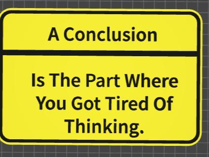 funny sign conclusion