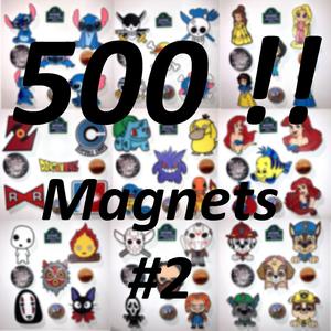 500 Magnet!!! #2