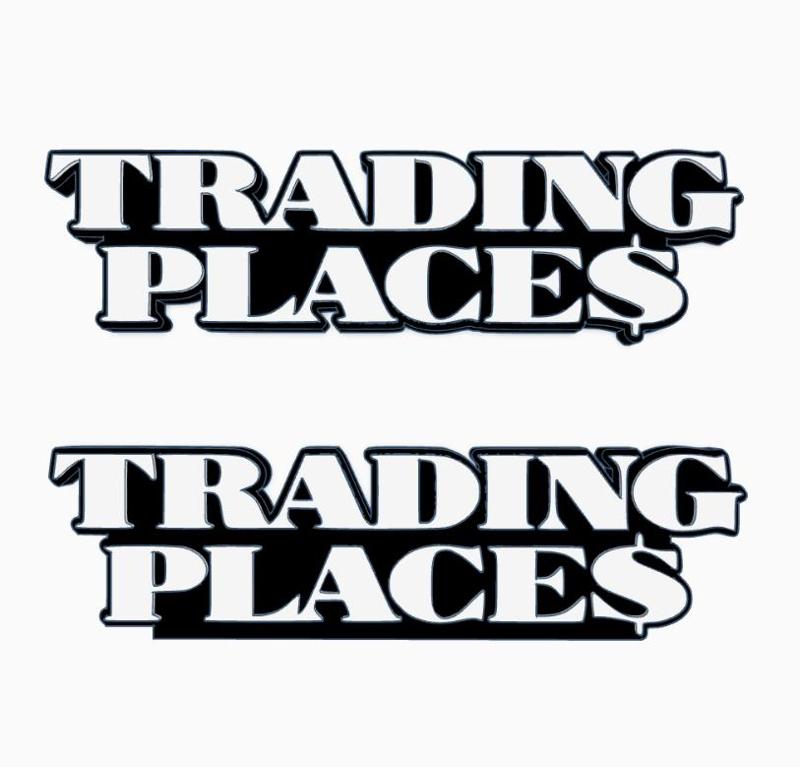 2x TRADING PLACES Logo Display by MANIACMANCAVE3D