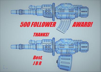500 FOLLOWER AWARD!!!  Thanks!  Automatic Rifle Cannon For Questing Knights