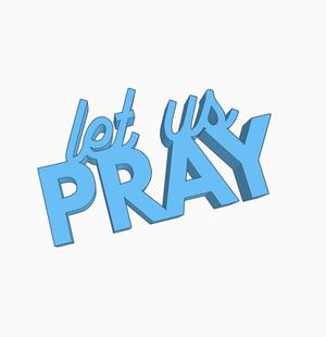 Let us Pray Sign