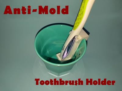 Anti-mold toothbrush holder for cup