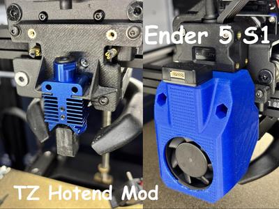 Ender 5 S1 TZ Hotend Mod