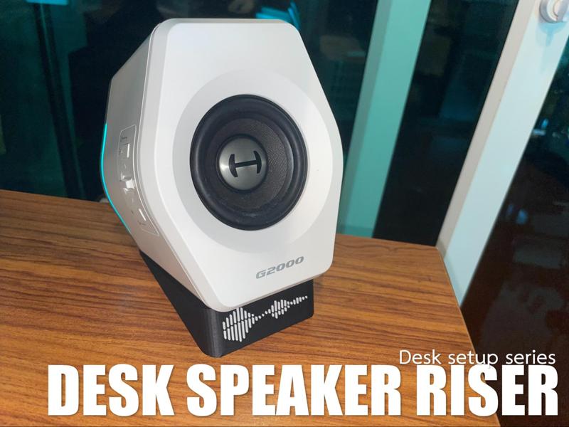Desk speaker riser (no ams required)