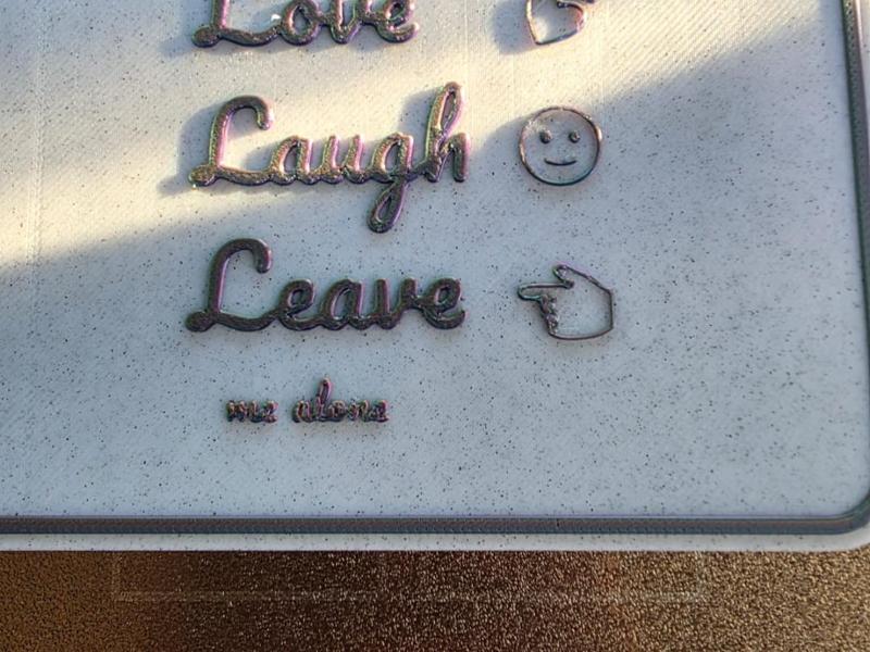 Sign Love laugh leave me alone