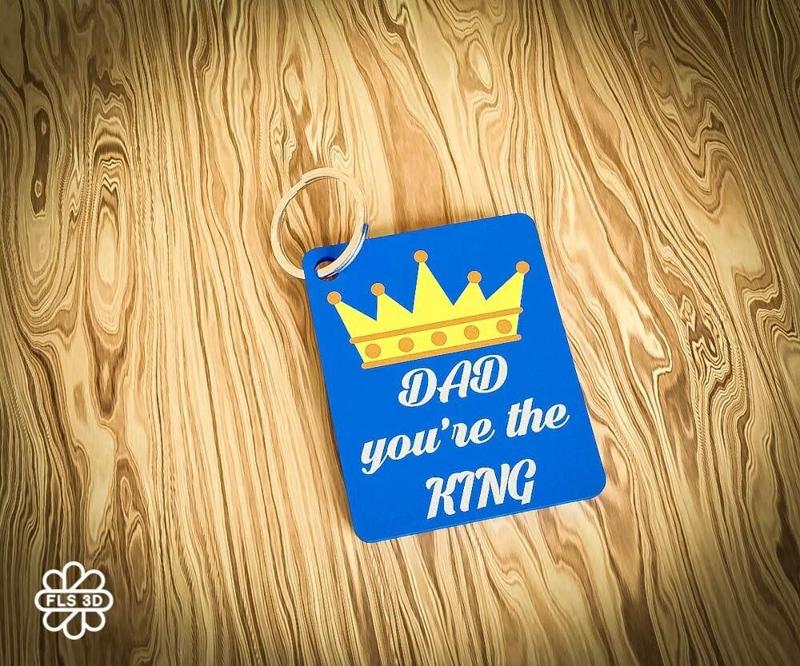 Dad You're the King - 3D Printable Keychain 👑🔑