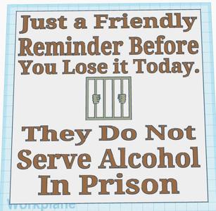 Friendly Reminder Sign