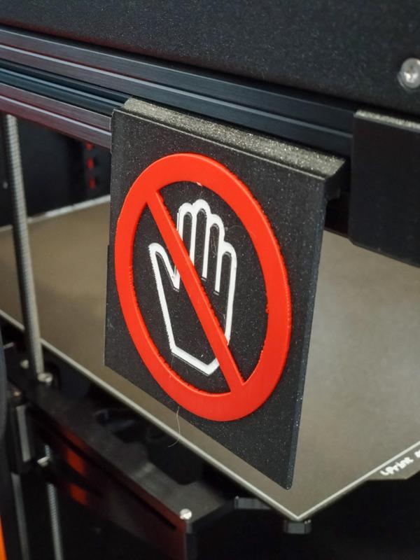 Do Not Touch sign for Prusa XL profile
