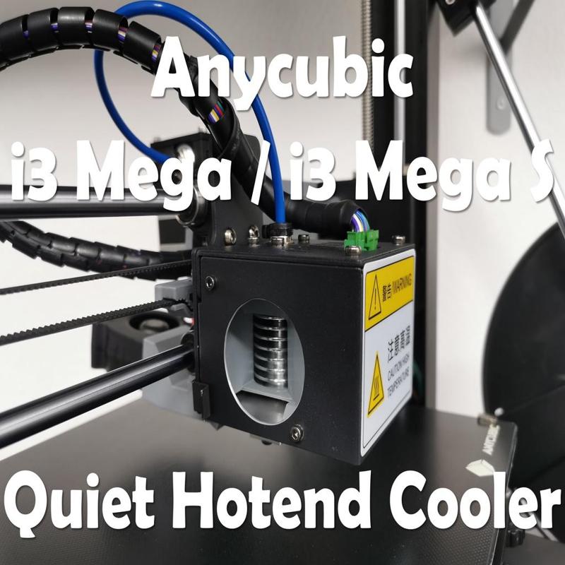 Anycubic i3 Mega Quiet and Cold Hotend Cooler v1.0