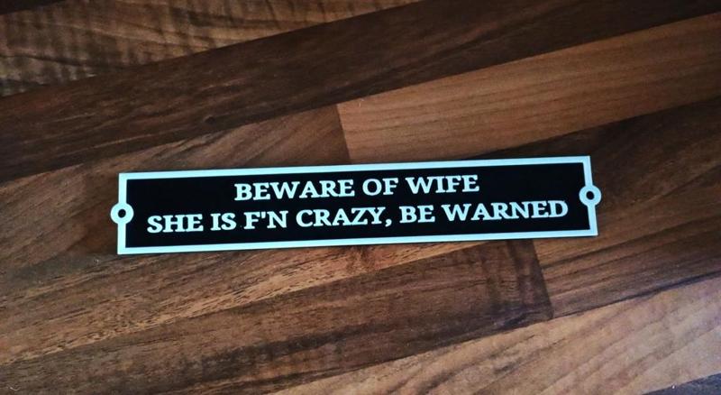 Beware of the wife sign 