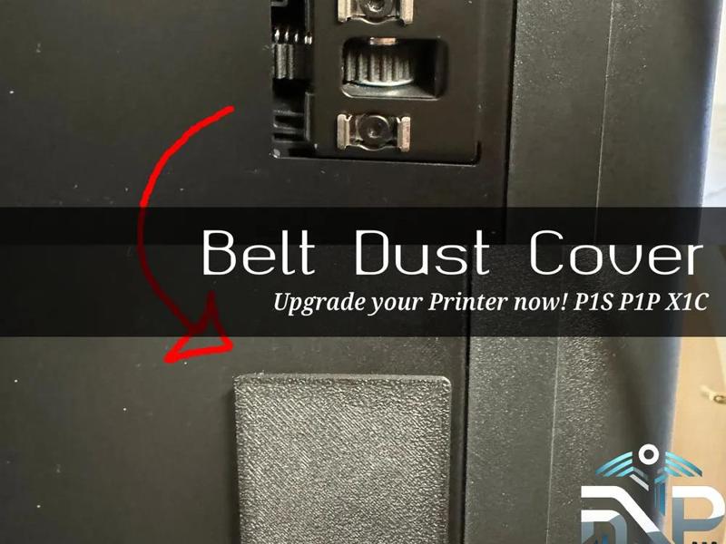 Slim Belt Dust Cover v2 - P1S P1P X1C Upgrade