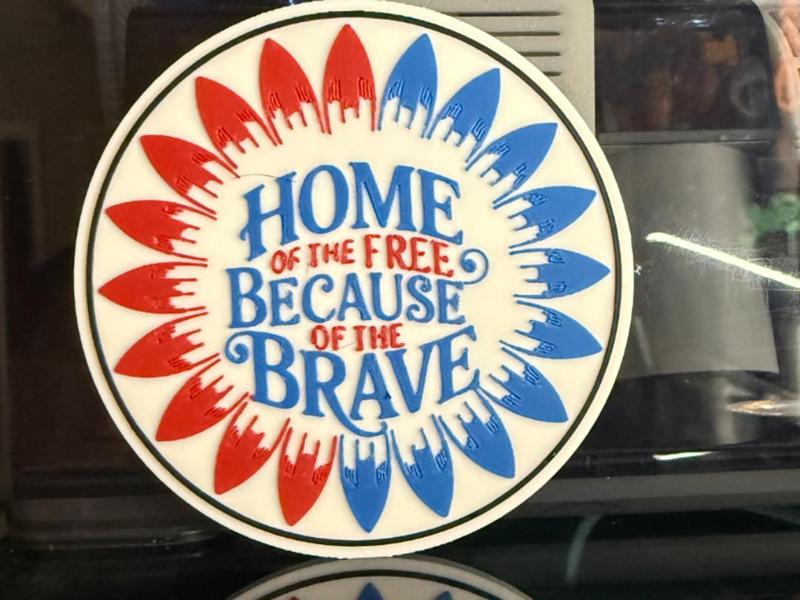 HOME OF THE FREE BECAUSE OF THE BRAVE - COASTER