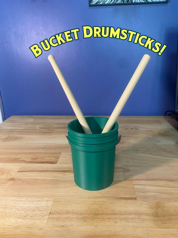 Bucket Drumsticks!