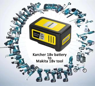 Karcher 18v battery to MAKITA 18v tool