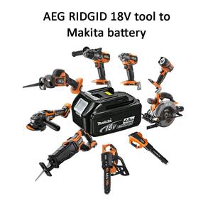 Makita 18v LXT battery to 18V RIDGID AEG tool