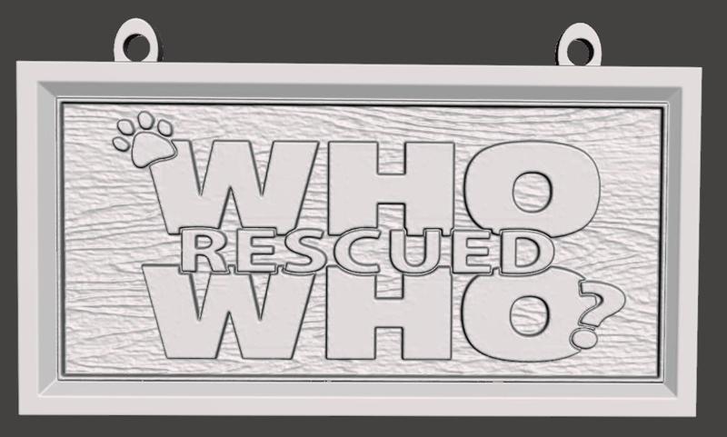 Who Rescued Who sign