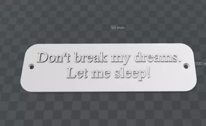Plate- dont break my dreams let me sleep