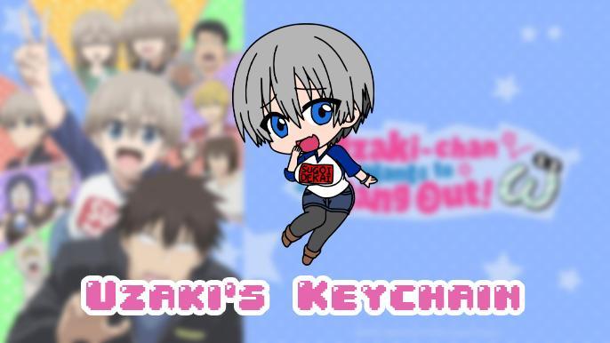 Uzaki Chan Keychain (Uzaki wants to hang out)