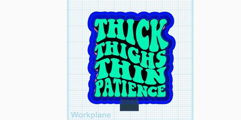 Thick thighs Thin patience
