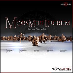 Mors Mihi Lucrum: Ravenous Ghouls