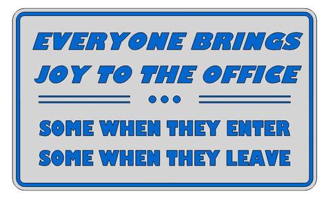 Motivational Office sign