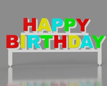 Happy Birthday Cake Topper - Single and Multi-Material