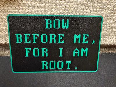 I Am Root Sign