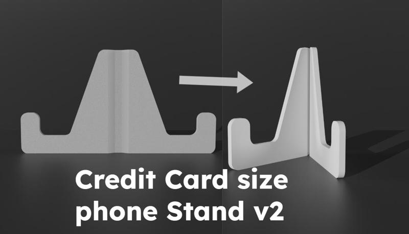 Credit Card size phone stand v2