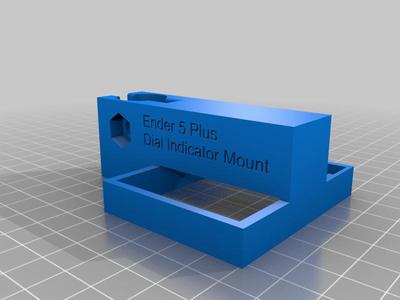Ender 5 Plus Dial Indicator Mount