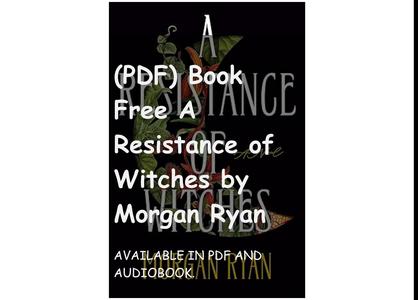 (PDF) Book Free A Resistance of Witches by Morgan Ryan